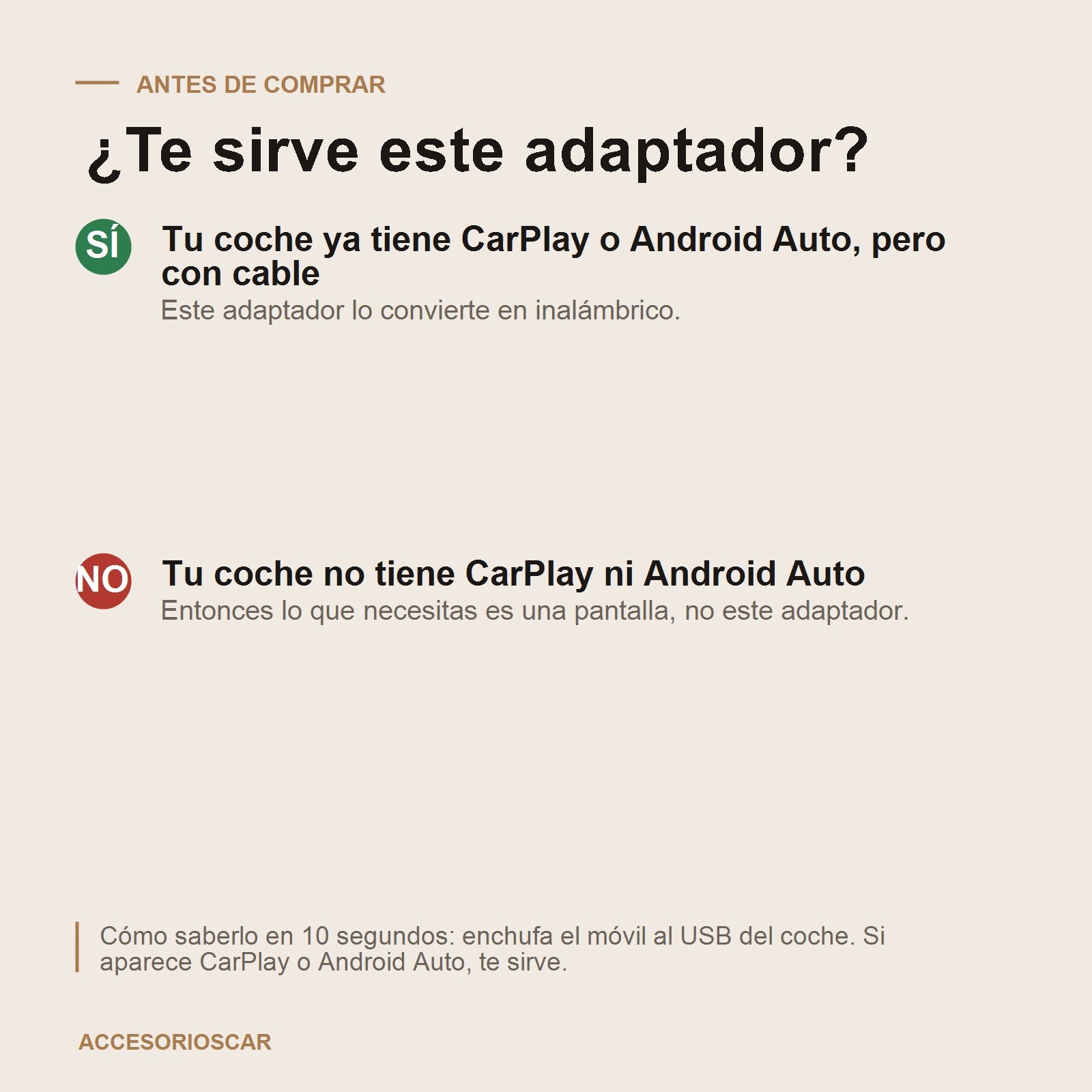 Te sirve este adaptador: si tu coche ya tiene CarPlay con cable, si no lo tiene necesitas una pantalla
