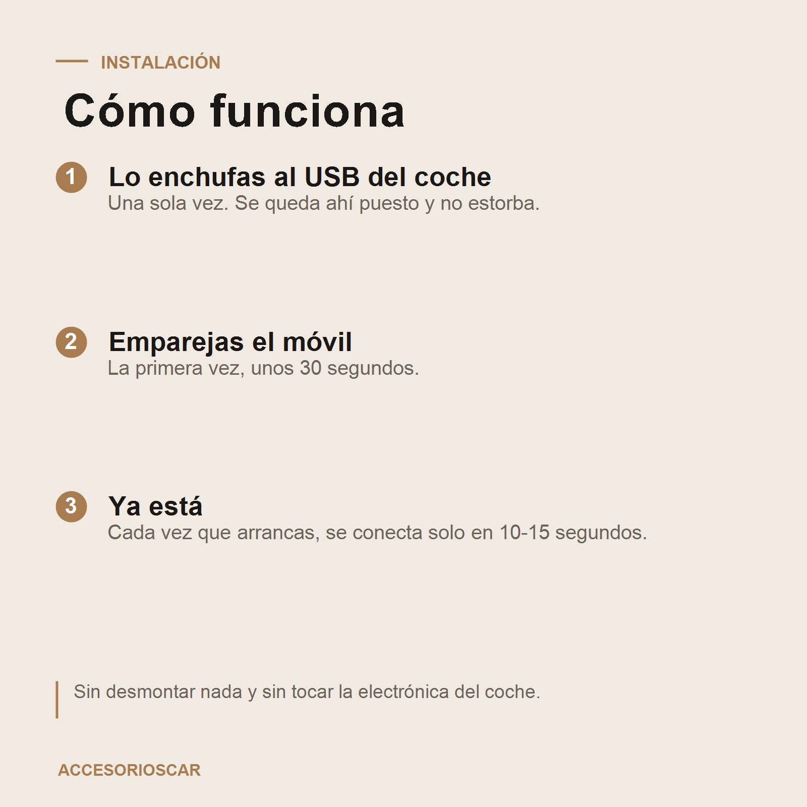 Como funciona en 3 pasos: enchufar al USB, emparejar el movil y conexion automatica al arrancar